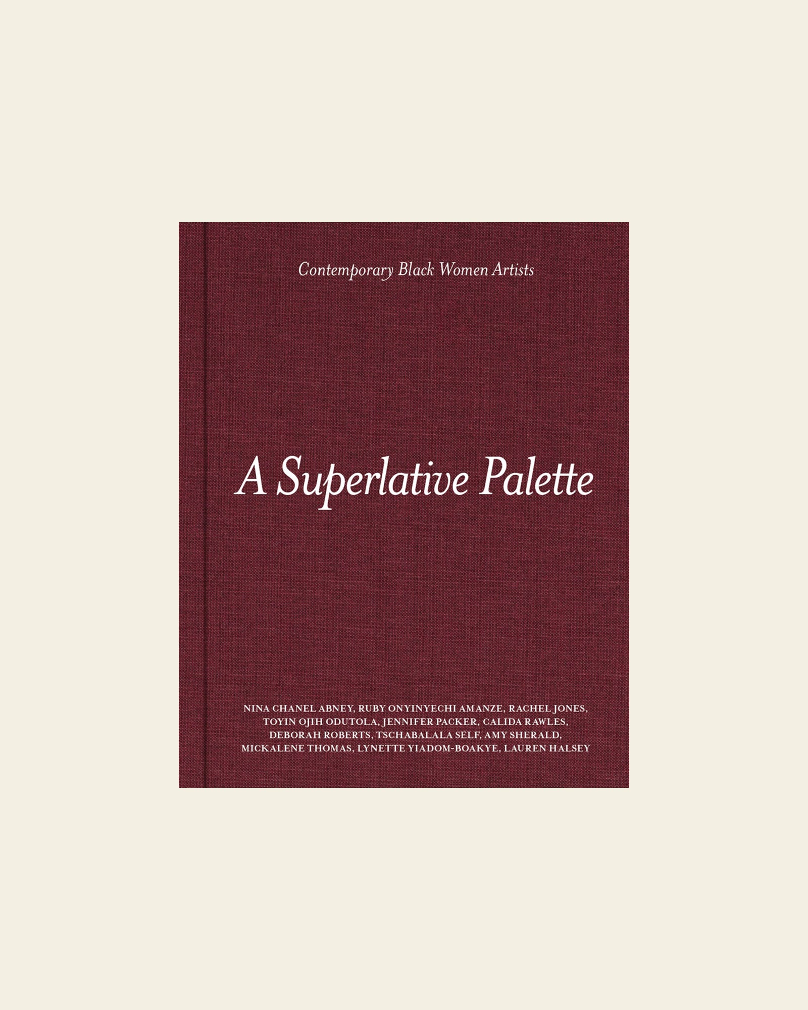 A Superlative Palette: Contemporary Black Women Artists Book